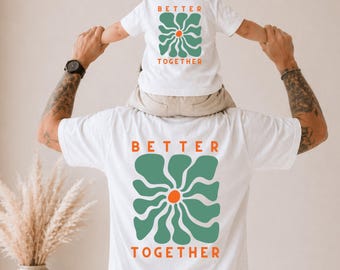 Matching T-shirt set "Better Together" with retro flower design, father-child T-shirt, father-child outfit, family look, gift for dad and baby