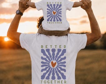 Matching T-shirt "Better Together" with retro rays, matching set, father-child T-shirt, father-child outfit, family look, gift for dad and baby