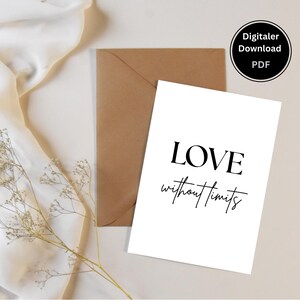 Könnte beinhalten: Eine weiße Karte mit den Worten "LOVE without limits" in schwarzer Schrift, neben einem braunen Umschlag. Ein schwarzer Kreis mit den Worten "Digitaler Download PDF" befindet sich in der oberen rechten Ecke. Ein Zweig getrockneter Blumen befindet sich in der unteren linken Ecke.