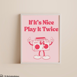 If It's Nice Play It Twice, Record Player Poster, Record Poster, Positive Poster, Trendy Wall Art, Retro Cartoon, Colorful Wall Decor Record