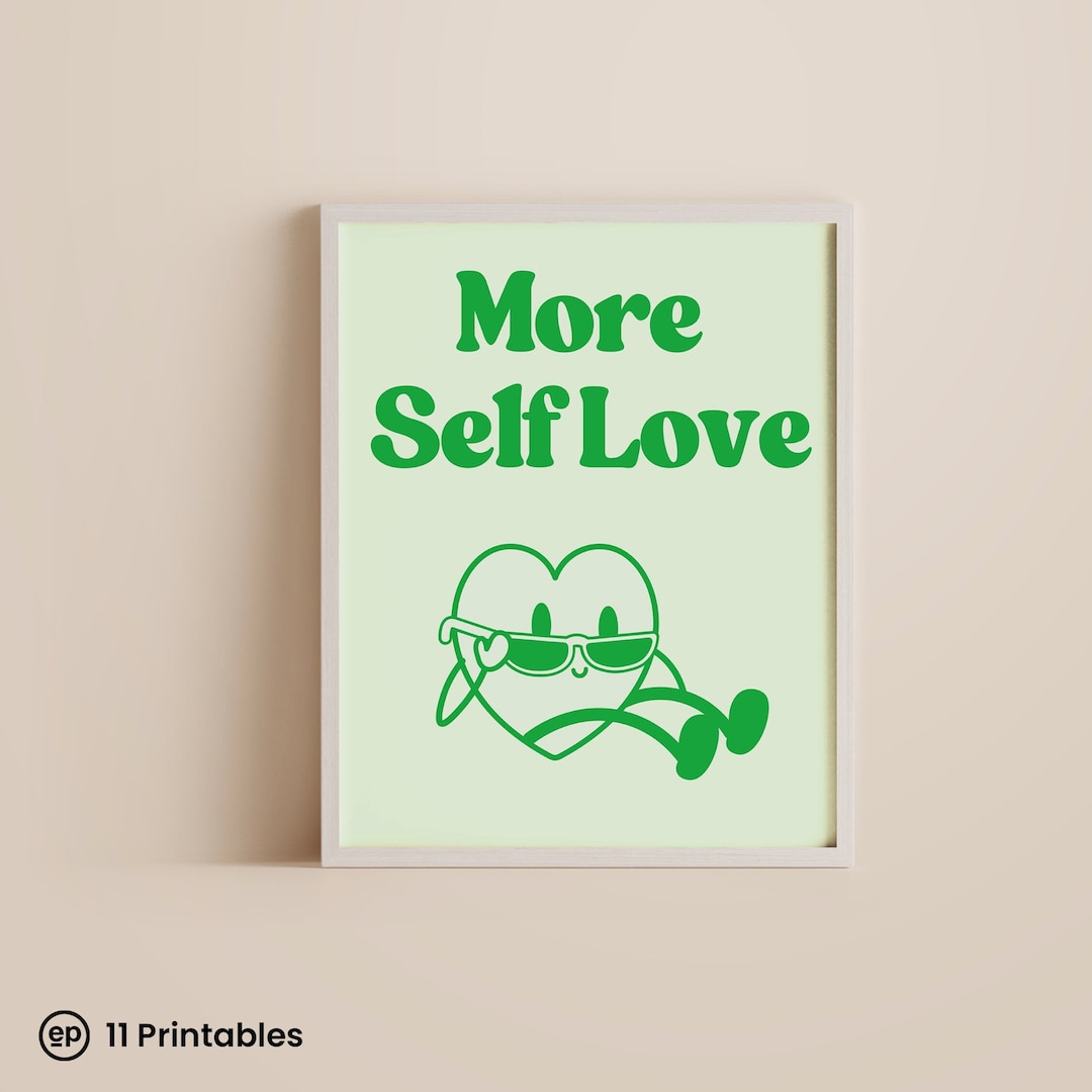 More Self Love Poster, Green Poster, Self Love Poster, Self Love Print