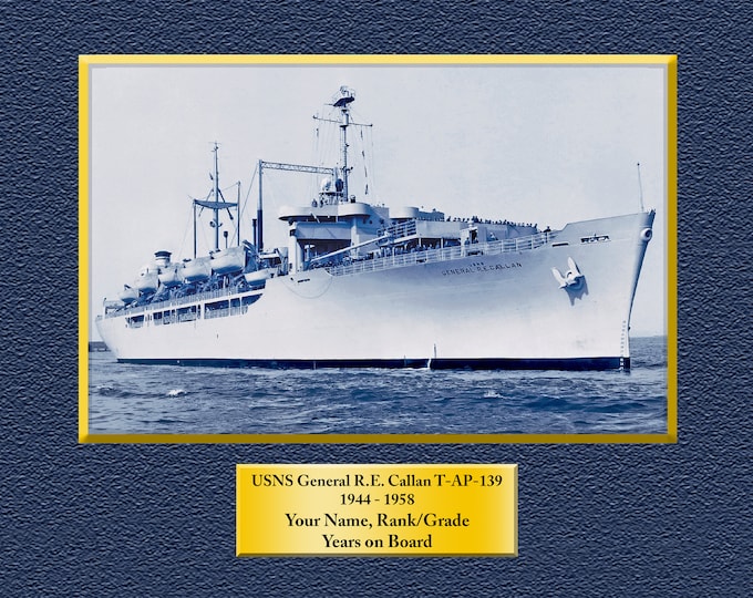 USNS R.E. Callan T-AP-139 Custom Personalized 8.5 X 11 Print of US Navy Ships Unique Gift Idea for any Occasions