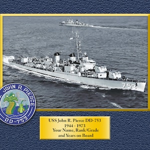 USS John R. Pierce DD-753 Custom Personalized 8.5 X 11 Print of US Navy ...