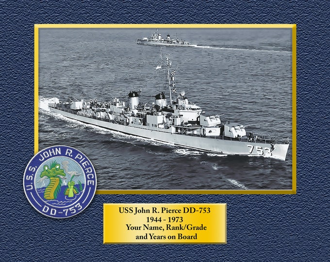 USS John R. Pierce DD-753 Custom Personalized 8.5 X 11 Print of US Navy Ships Unique Gift Idea for any Occasions