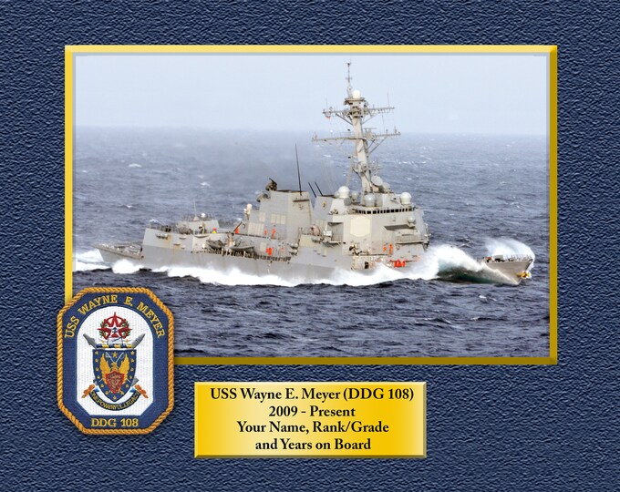 USS Wayne E. Meyer DDG 108 Custom Personalized 8.5 X 11 Print of US Navy Ships Unique Gift Idea for any Occasions