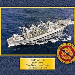 USS Pyro AE-24 Custom Personalized 8.5 X 11 Print of US Navy Ships Unique Gift Idea for any Occasions