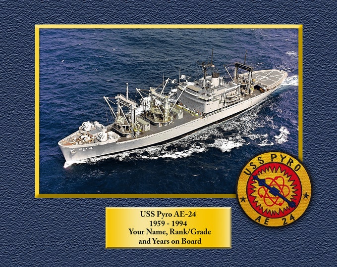 USS Pyro AE-24 Custom Personalized 8.5 X 11 Print of US Navy Ships Unique Gift Idea for any Occasions