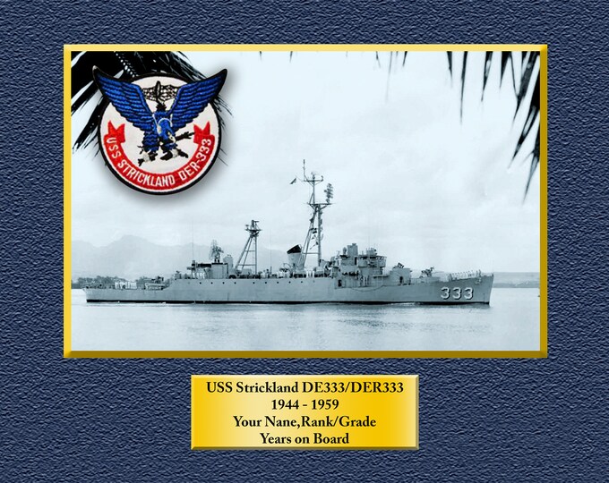 USS Strickland DE-DER333 Custom Personalized 8.5 X 11 Print of US Navy Ships Unique Gift Idea for any Occasions