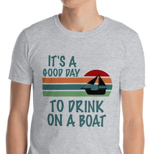 Its a Good Day to Drink on a Boat Boating Gift Fathers Day | Etsy