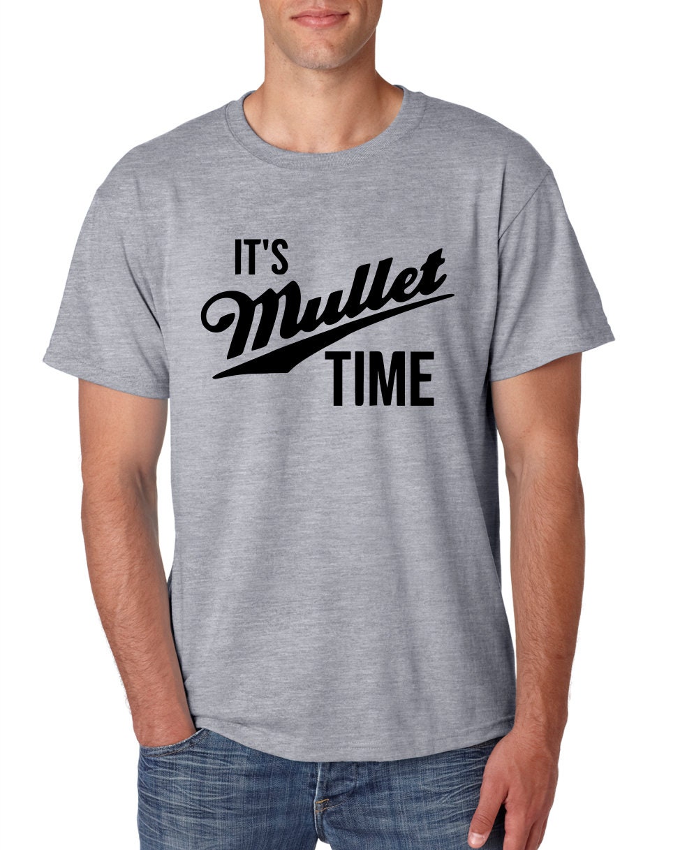 It's mullet time boyfriend mullet gift t shirt | Etsy