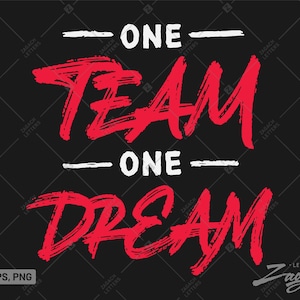 One Team One Dream SVG PNG