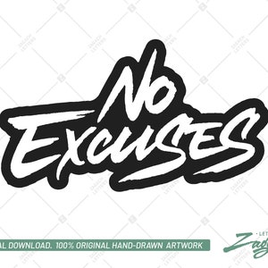 No Excuses SVG, PNG