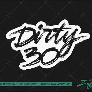 May include: Black and white hand-drawn illustration of the words "Dirty 300" in a bold, brush-stroke style.