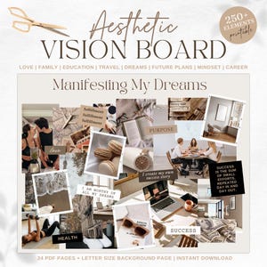 Könnte beinhalten: Eine Vision Board Collage mit den Worten "Manifesting My Dreams" oben. Die Collage zeigt Bilder von Liebe, Gesundheit, Erfolg, Zielsetzung und Erfüllung. Die Bilder sind in einer neutralen Farbpalette aus Beige, Braun und Weiß gehalten.