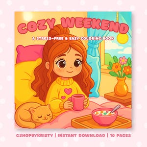 Cozy Weekend Coloring Book, Self Care Coloring Book for Adults, 10 Bold and Easy Coloring Pages, Coloring for Relaxation, Printable