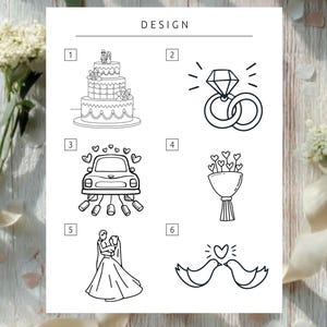 May include: A white sheet with the word DESIGN at the top and six black line art illustrations numbered one through six. The images include a three-tier wedding cake, two interlocking rings with a diamond, a car with cans, a heart bouquet, a couple, and two birds.