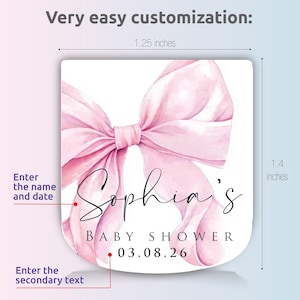 May include: A square sticker with a watercolor pink bow design. The sticker is 1.25 inches wide and 1.4 inches tall. Text on the sticker reads "Sophia's BABY SHOWER 03.08.26". The sticker is for easy customization.