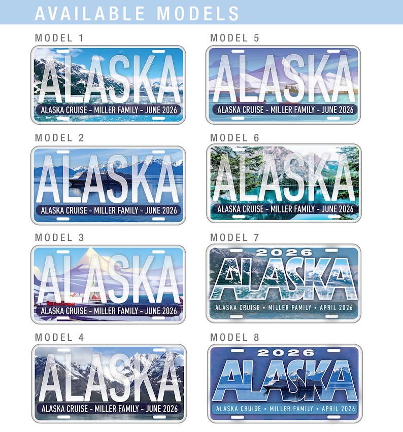 Peut inclure: Huit plaques d'immatriculation avec le mot "ALASKA" dans diff&eacute;rents styles. Chaque plaque comprend le texte "ALASKA CRUISE - MILLER FAMILY - JUNE 2026" ou "AVRIL 2026". Les plaques pr&eacute;sentent des arri&egrave;re-plans panoramiques.