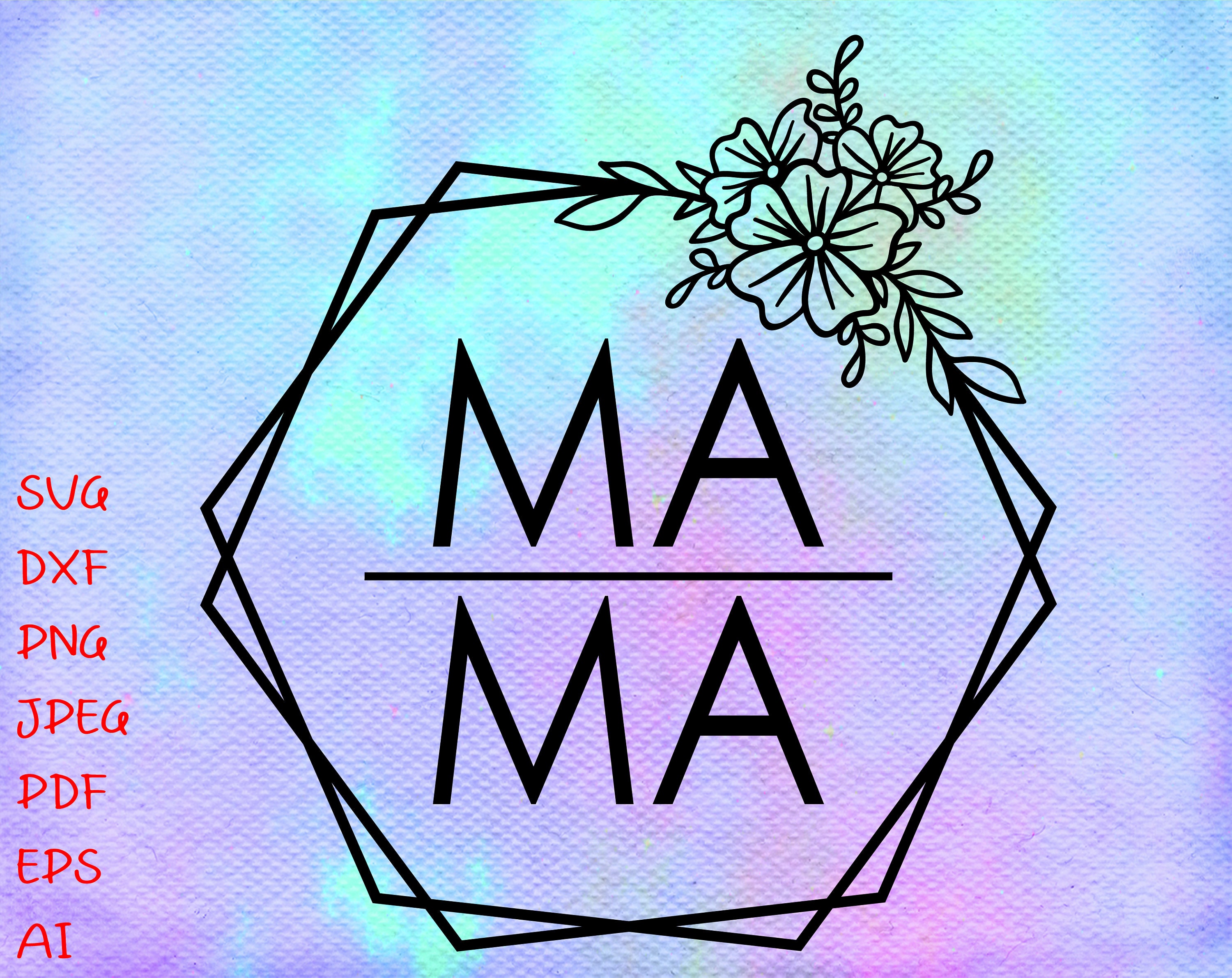 Mama floral hexagon mama svg mama leaves frame mama png mama  etsy Mama floral hexagon mama svg mama leaves frame mama png mama  etsy
