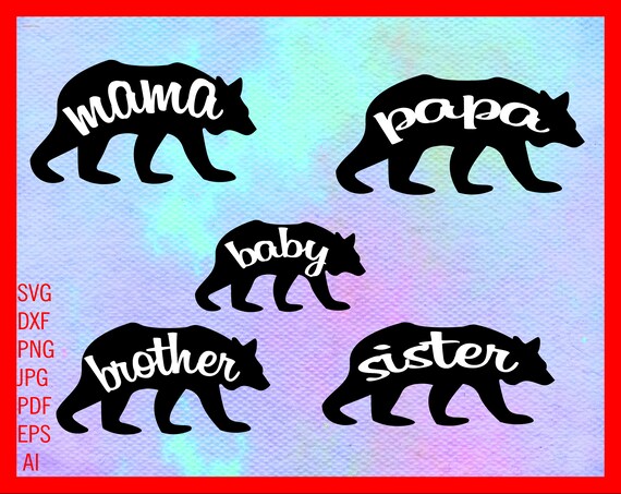 Download Mama Bear Svg Papa Bear Svg Baby Bear Svg Bear Family Svg Etsy