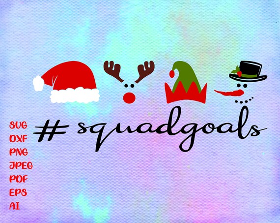 Download Squad Goals Svg Christmas Svg Santa Rudolph Frosty Elf Etsy