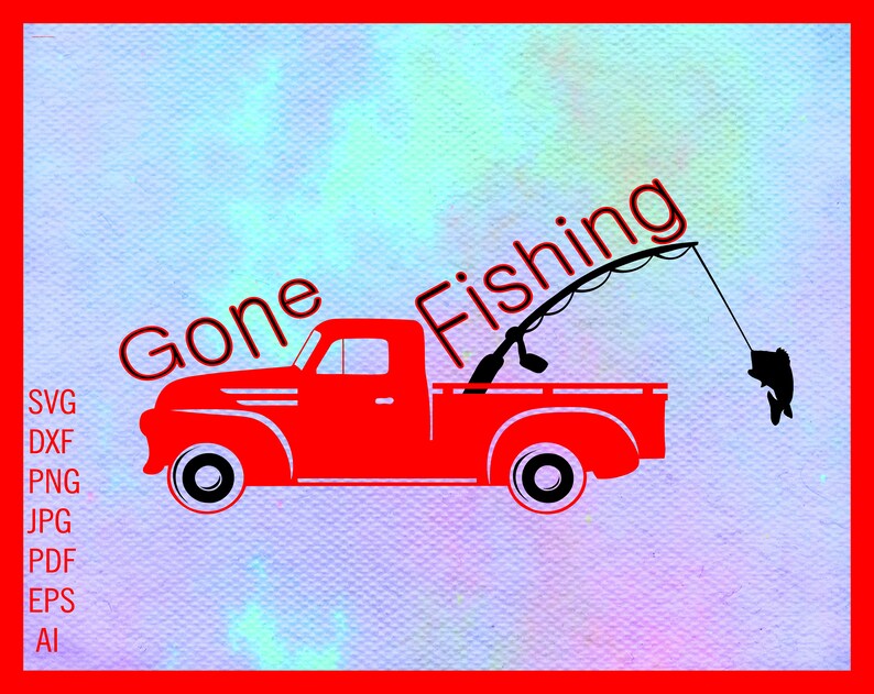 Download Gone fishing svg Fishing old truck SVG Fishing SVG summer ...