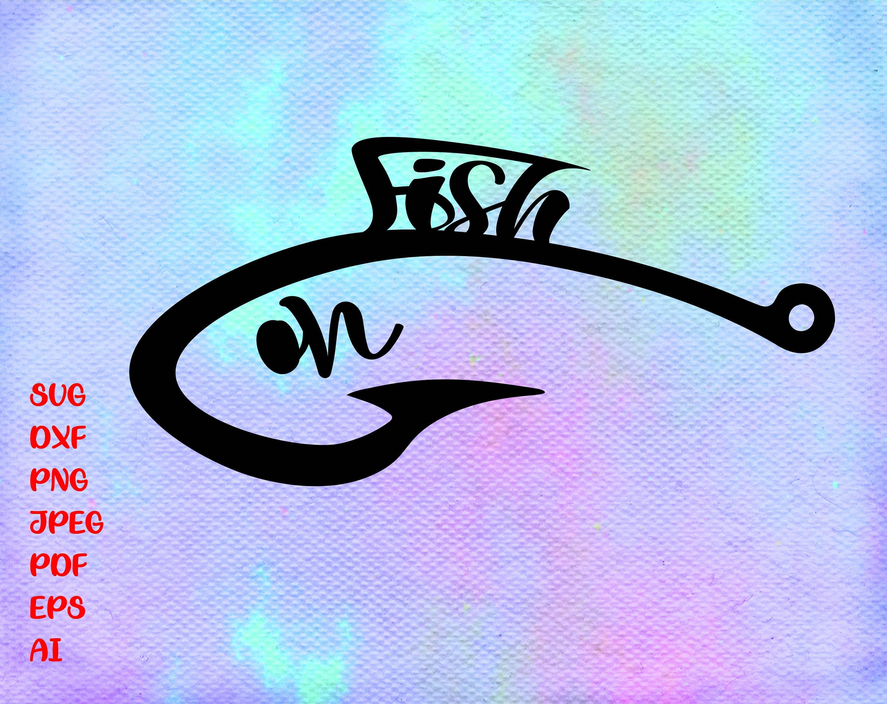Download Fish On Svg Fishing Svg Father S Day Svg Fishing Decal Svg Etsy