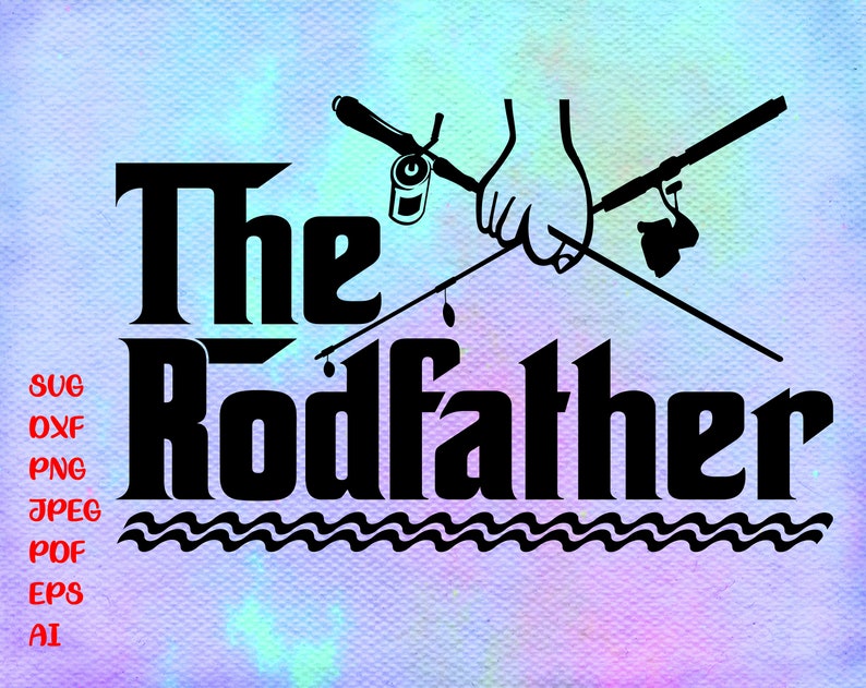 Download The rodfather svg the rod father svg fishing svg fishing ...