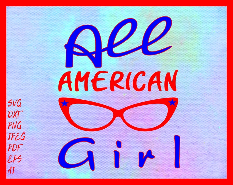 Download All American Girl SVG American Girl 4th of July SVG Women ...