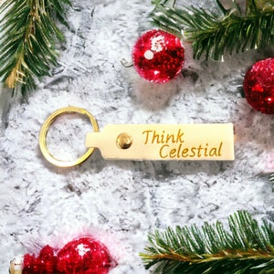 Think Celestial | Leather | Keychain | Limited Quantity Launch