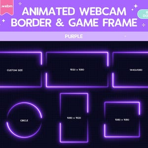 May include: A digital graphic showcasing animated purple webcam borders and game frames. The design includes various frame shapes, such as rectangles and a circle, with different dimensions like 1920 x 1080 and 1440 x 1080. The text reads "Animated Webcam Border & Game Frame" and "Purple".
