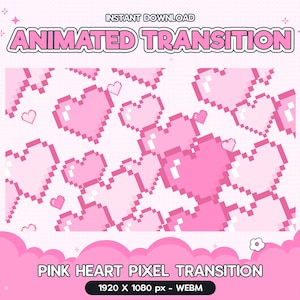 Twitch Animated Stinger Transition, Pink Heart Pixel Transition Valentines Stream Stinger, Kawaii, Cute Overlay Pastel Girl Boy Vtuber Retro