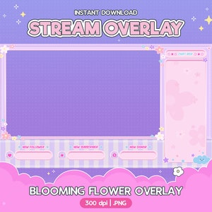 May include: A purple and pink digital stream overlay with a floral design. The overlay includes sections for a chat box, new follower, new subscriber, and new donor. The text "STREAM OVERLAY" and "BLOOMING FLOWER OVERLAY" are included in the design.