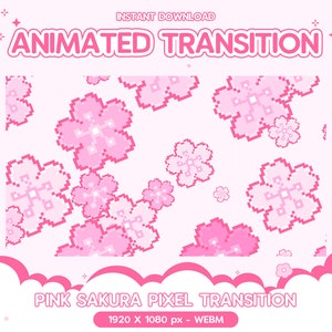 Twitch Animated Stinger Transition, Pink Sakura Pixel Transition, Stream, Flower, Stinger, Kawaii, Cute Overlay Pastel Girl Boy Vtuber, Y2K