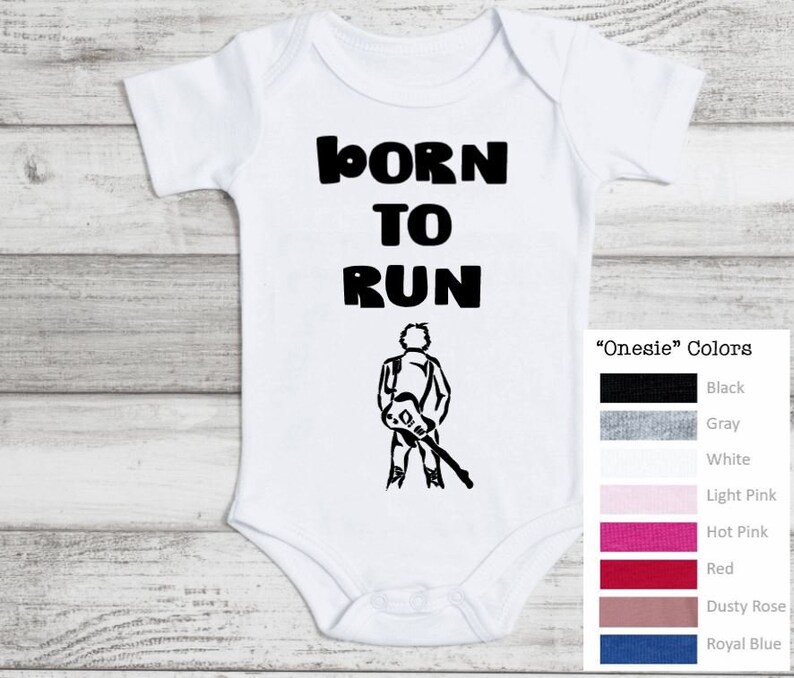 Springsteen Inspired Born To Run 100/% Cotton Onesie Creeper