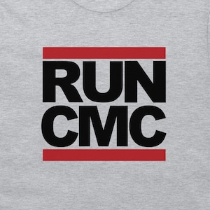 RUN CMC - Lustiges Christian McCaffrey - San Francisco 49ers - Unisex T-Shirt