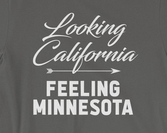 Looking California Feeling Minnesota shirt - Awesome gift t-shirt - Chris Cornell fan gift - Outshined lyric - Short-Sleeve Unisex T-Shirt