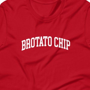 Brotato Chip Funny T-Shirt: Unisex Short-Sleeve Tee