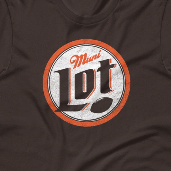 Muni Lot shirt - Cleveland Browns Municipal Parking lot - The BEST tailgating party in the Land & all the NFL - Short-Sleeve Unisex T-Shirt