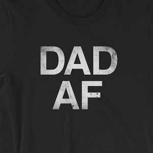 Camiseta DAD AF - Dad As Fu@k - Camiseta preta unissex de manga curta