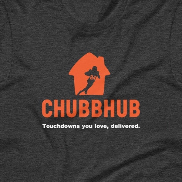 Chubbhub Cleveland Browns Nick Chubb Hub Touchdowns You Love Delivered - Short-Sleeve Unisex T-Shirt