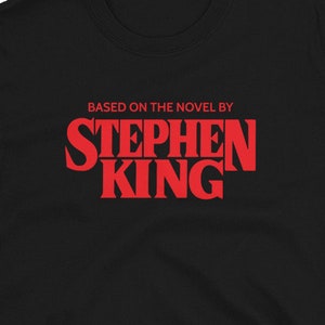 Based on the Novel by Stephen King, Short-Sleeve Unisex T-Shirt
