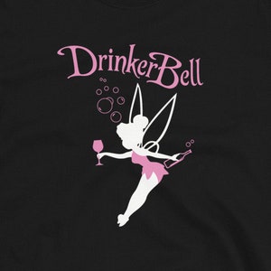 Drinker Bell Ladies T-Shirt: Funny Drinking Fairy Tee