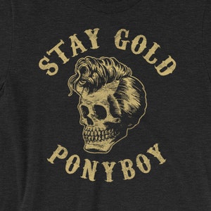 Stay Gold Ponyboy shirt - Outsiders book & movie fan tee - Bella + Canvas 3001 Unisex Short Sleeve Jersey T-Shirt with Tear Away Label