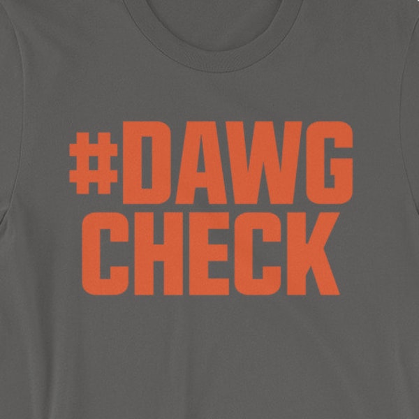 Dawg Check shirt - Cleveland Browns #dawgcheck Dawgpound tee - Short-Sleeve Unisex T-Shirt