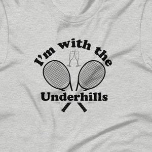 I&#39;m with the Underhills T-Shirt: Funny Fletch Movie Inspired Unisex Tee