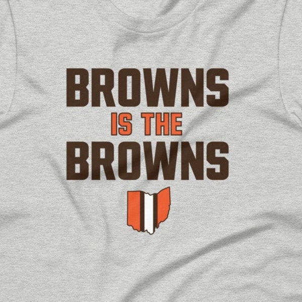 Browns is the Browns tee - Cleveland Browns playoff shirt - Funny Juju quote, instant karma - Short-Sleeve Unisex T-Shirt