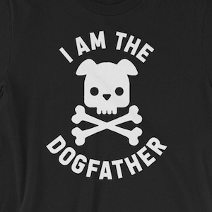 Dogfather T-Shirt: Funny Dog Dad Gift, Unisex Short-Sleeve Tee