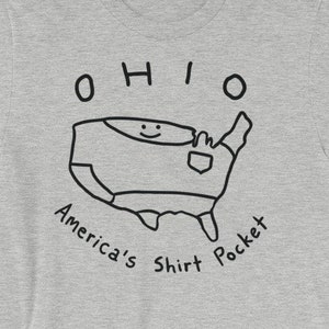 Ohio - America&#39;s Shirt Pocket shirt - Cute tee for every proud Ohioan - Also, an amazing gift for Ohio lovers - Short-Sleeve Unisex T-Shirt