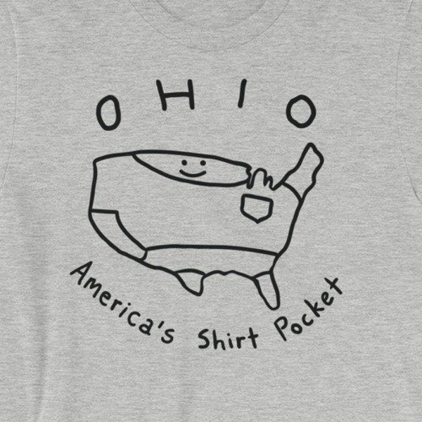 Ohio - America's Shirt Pocket shirt - Cute tee for every proud Ohioan - Also, an amazing gift for Ohio lovers - Short-Sleeve Unisex T-Shirt